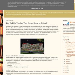 Tips To Help You Buy Your Dream Home in Bhiwadi