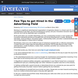 Few Tips to get Hired in the Advertising Field