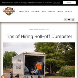 Tips of Hiring Roll-off Dumpster