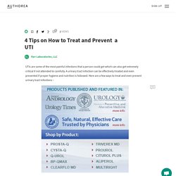 4 Tips on How to Treat and Prevent a UTI