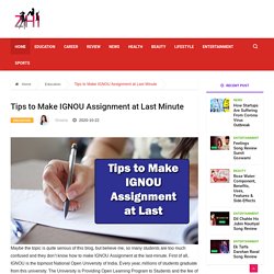 Tips to Make IGNOU Assignment at Last Minute