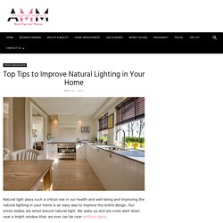 Top Tips to Improve Natural Lighting in Your Home