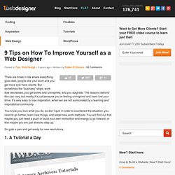 9 Tips on How To Improve Yourself as a Web Designer