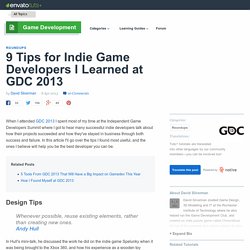 9 Tips for Indie Game Developers I Learned at GDC 2013 - Tuts+