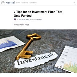 7 Tips for an Investment Pitch That Gets Funded