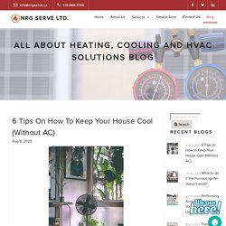 6 Tips on How to Keep Your House Cool (Without AC)
