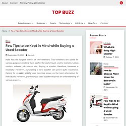 Few Tips to be Kept in Mind while Buying a Used Scooter