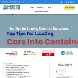 Top Tips for Loading Cars Into Containers