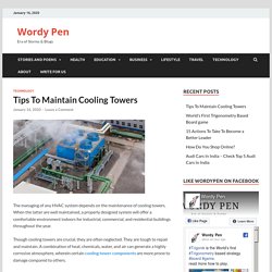Tips To Maintain Cooling Towers