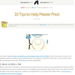 10 Tips to Help Master Prezi