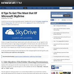 8 Tips To Get the Most Out Of Microsoft SkyDrive