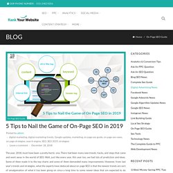 5 Tips to Nail the Game of On-Page SEO in 2019 SEO Strategies and Trick