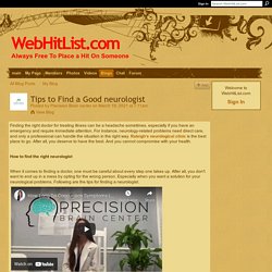 Tips to Find a Good neurologist - WebHitList.com