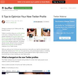 5 Tips to Optimize Your New Twitter Profile Layout