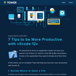 7 Tips to be More Productive with »Xcode 12«