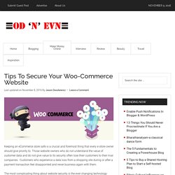 Tips To Secure Your Woo-Commerce Website