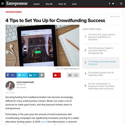 4 Tips to Set You Up for Crowdfunding Success