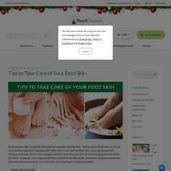 Tips to Take Care of Your Foot Skin