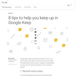 8 tips to help you keep up in Google Keep