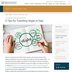 5 Tips for Travelling Vegan in Italy