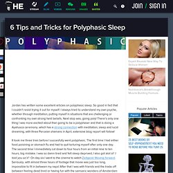 6 Tips and Tricks for Polyphasic Sleep