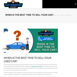 Tips: When Is The Best Time To Sell Your Car? - Sydney Wreckers