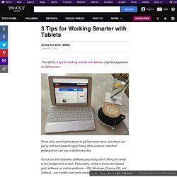 3 Tips for Working Smarter with Tablets