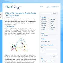 4 Tips to Get Your Children Back to School – no fuss, no muss