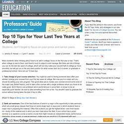 Top 10 Tips for Your Last Two Years at College - Professors' Guide