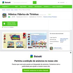 Mônica: Fábrica de Tirinhas Download para Android em Português Grátis