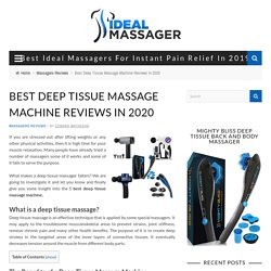 5 Best Deep Tissue Massage Machine Reviews In 2020