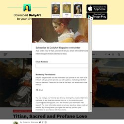 Titian, Sacred and Profane Love - DailyArtMagazine.com - Art History Stories