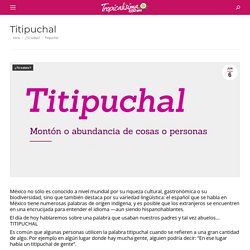 Titipuchal – Tropicalísima 13-50