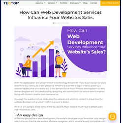 How Can Web Development Services Influence Your Websites Sales