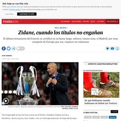 Zidane, cuando los títulos no engañan