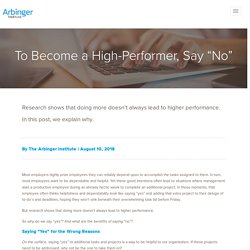 To Become a High-Performer, Say “No”
