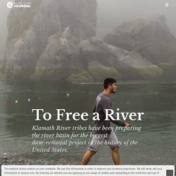 To Free a River