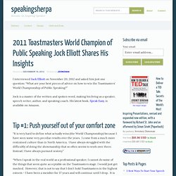2011 Toastmasters World Champion of Public Speaking Jock Elliott Shares His Insights