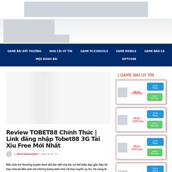 Nhà cái được giới Showbiz yêu thích
