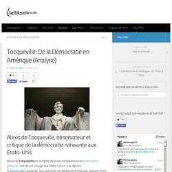 Tocqueville: De la Démocratie en Amérique (Analyse)