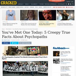 You've Met One Today: 5 Creepy True Facts About Psychopaths