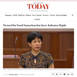 No need for Good Samaritan law here: Indranee Rajah - Singapore Government stance on Good Samaritan Law