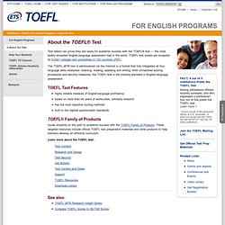 TOEFL: For English Programs: About the Test