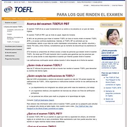 TOEFL: Examen en papel: Acerca del examen TOEFL