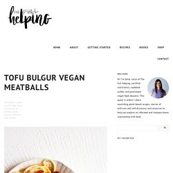 Tofu Bulgur Vegan Meatballs