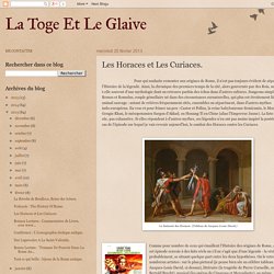 La Toge Et Le Glaive: Les Horaces et Les Curiaces.