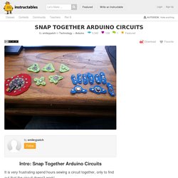 Snap Together Arduino Circuits: 12 Steps