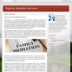 Key to a Successful Mediation Service