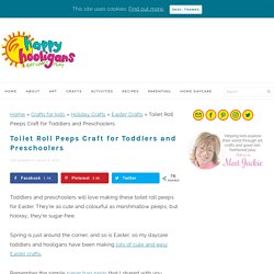 Toilet Roll Peeps - Easter Craft for Kids