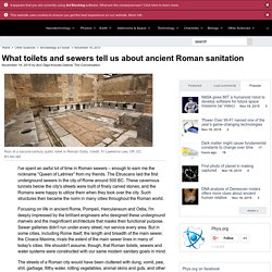 What toilets and sewers tell us about ancient Roman sanitation